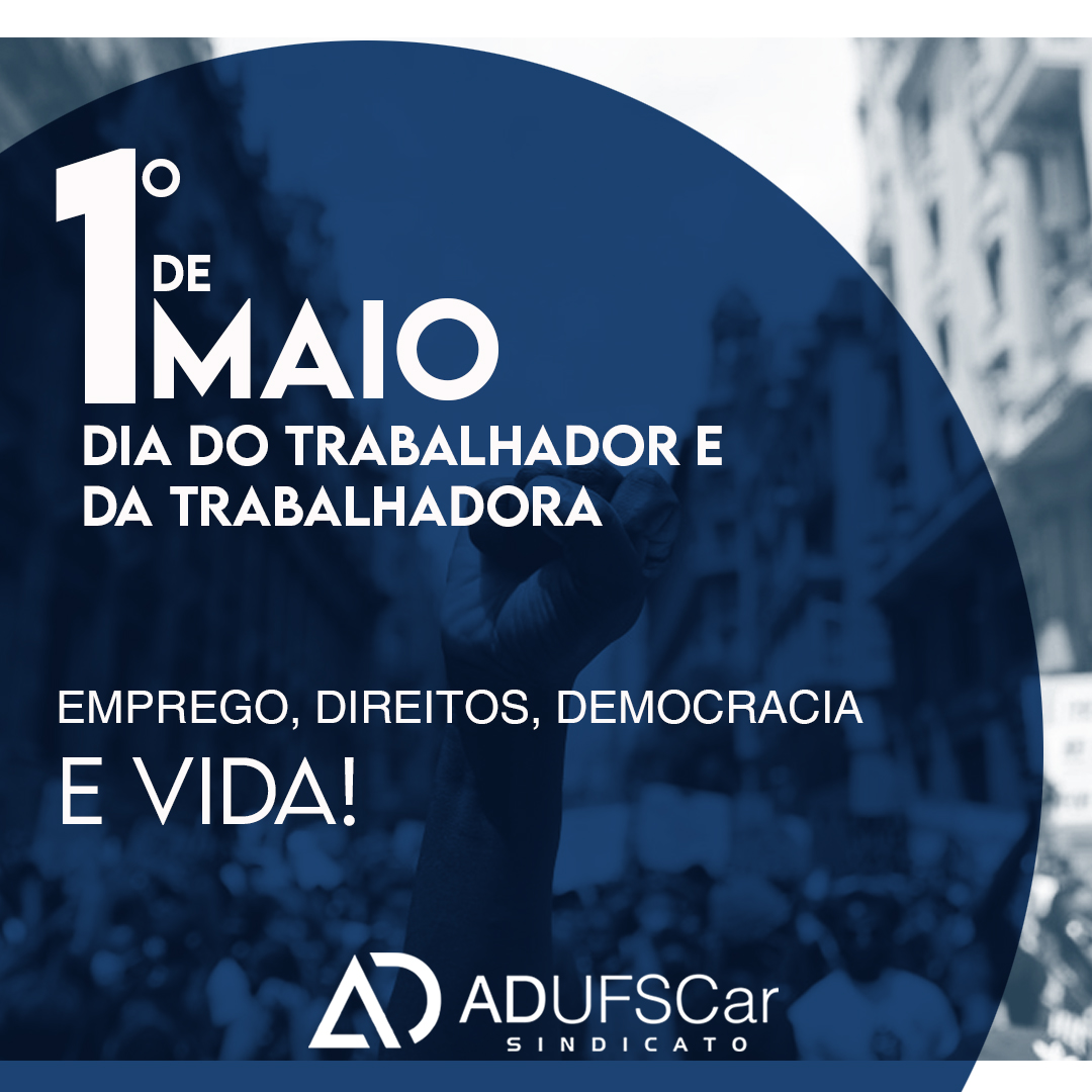 1º de maio: Viva a luta do povo trabalhador do Brasil!