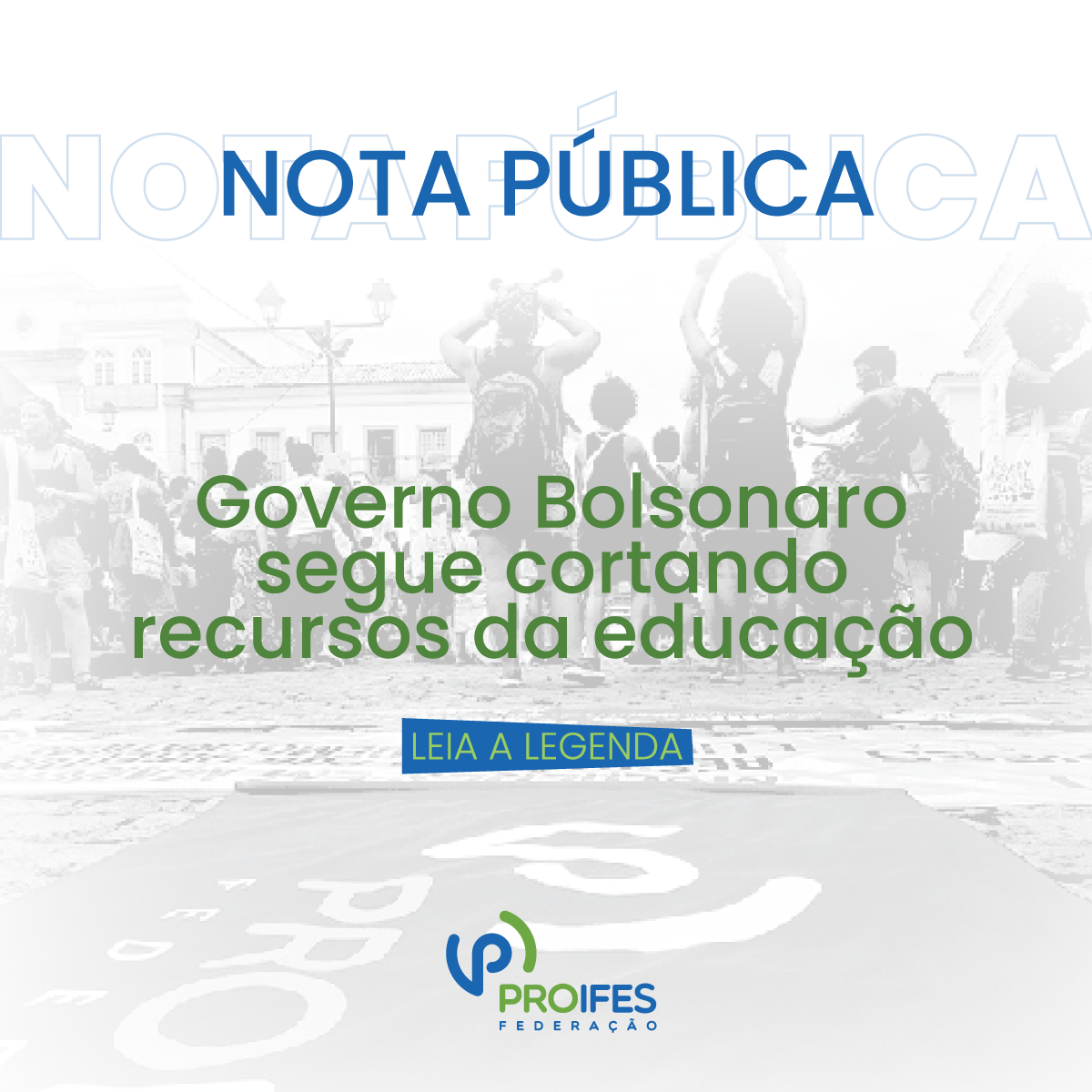 NOTA PROIFES: Cortes nos recursos da educação