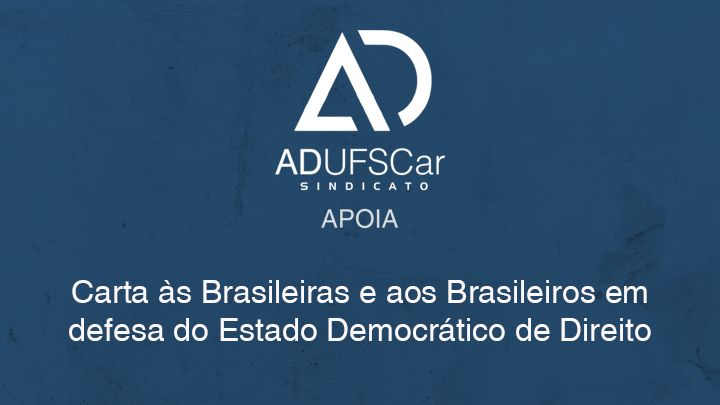 Assine a Carta às Brasileiras e aos Brasileiros em defesa do Estado Democrático de Direito!