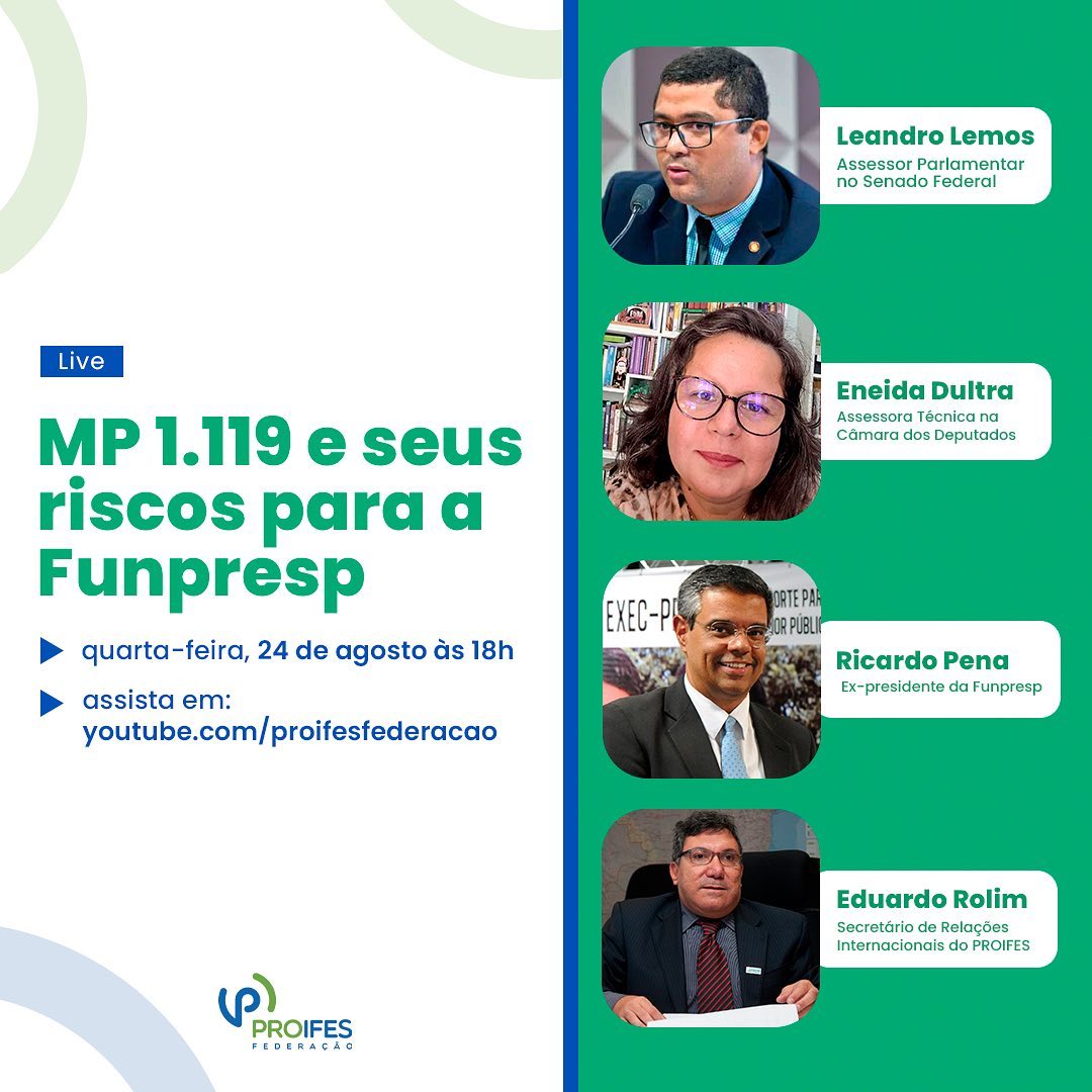 #LIVEPROIFES: MP 1.119 e seus riscos para a Funpresp