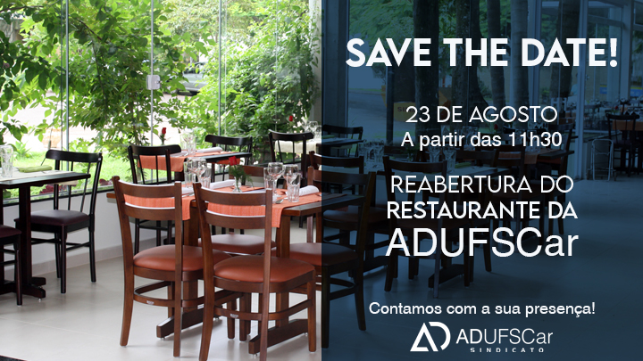 SAVE THE DATE! Restaurante da ADUFSCar reabrirá no dia 23 de agosto