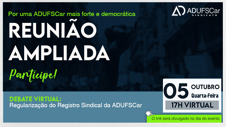 ADUFSCar realiza reunião ampliada para continuar discussão sobre registro sindical