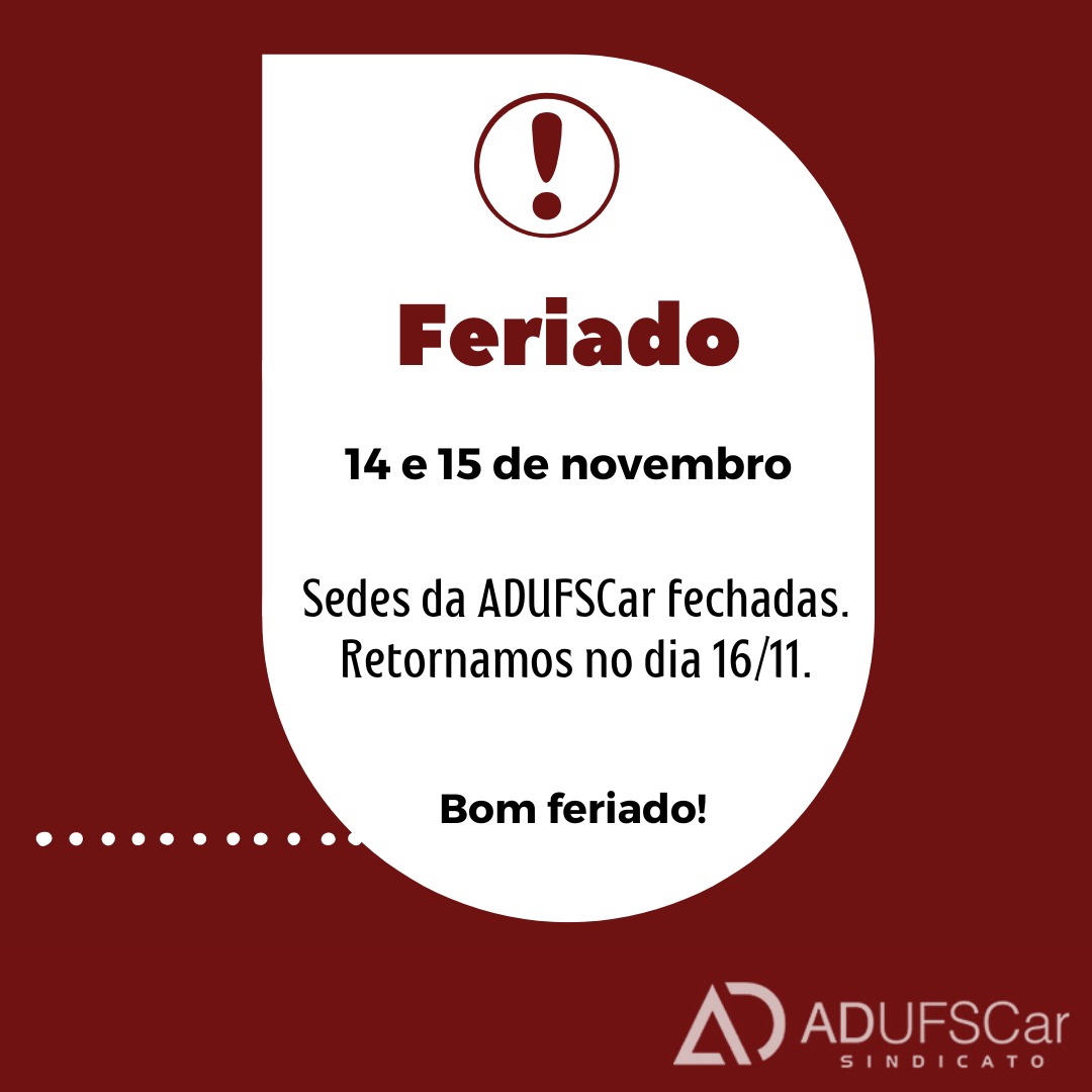 Confira como será o funcionamento das sedes e Restaurante ADUFSCar no feriado