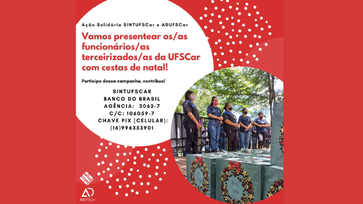 AÇÃO SOLIDÁRIA:  ADUFSCar realiza campanha natalina para terceirizadas/os da UFSCar