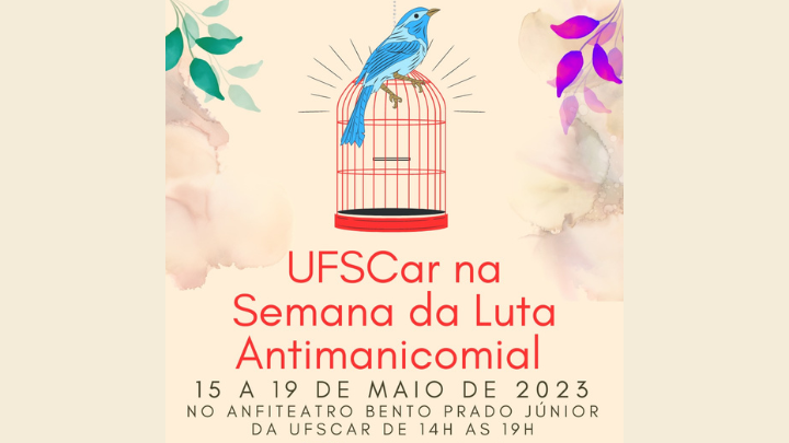 ADUFSCar divulga | Confira as atividades da Semana da Luta Antimanicomial na UFSCar