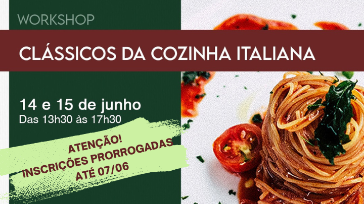 Inscrições prorrogadas | Workshop de gastronomia ensina clássicos da cozinha italiana