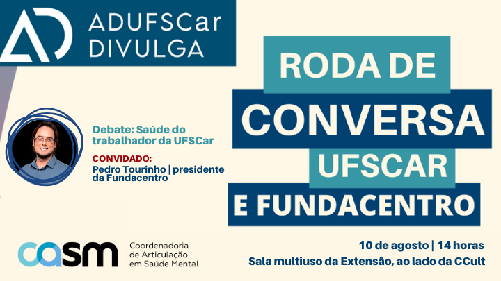 ADUFSCar Divulga | Roda de Conversa com a Fundacentro debaterá saúde do trabalhador da UFSCar