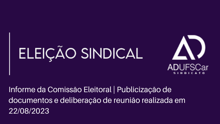 Comissão Eleitoral | Publicização de documentos e deliberação de reunião