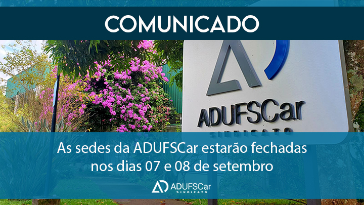 Confira como será o funcionamento das sedes e Restaurante ADUFSCar no feriado