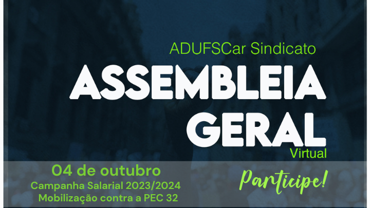 Convocatória | Assembleia Geral da ADUFSCar no dia 04 de outubro. Participe!