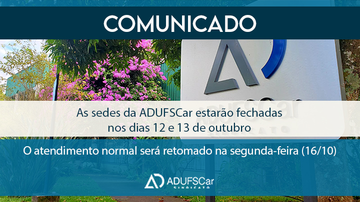 Feriado | Confira como será o funcionamento das sedes e Restaurante ADUFSCar